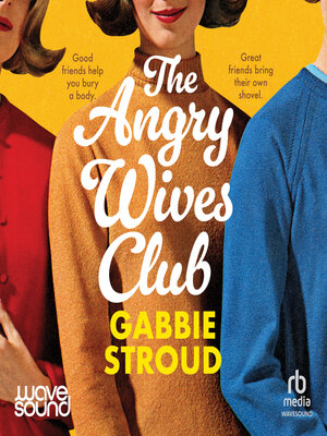 cover image of The Angry Wives Club